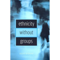 Ethnicity Without Groups