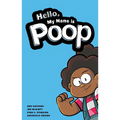 Hello, My Name Is Poop