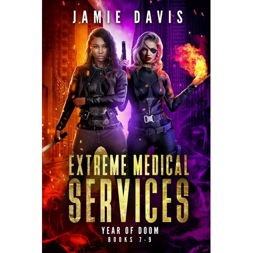 Extreme Medical Services Volumes 7-9