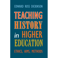 Teaching History in Higher Education