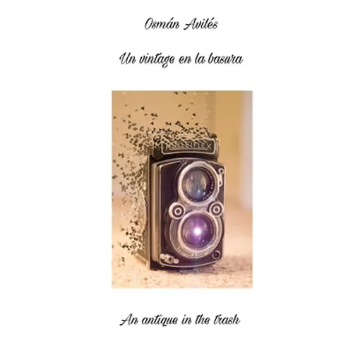 Un vintage en la basura: An Antique in the Trash