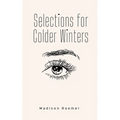 Selections for Colder Winters