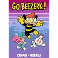 Go Beezerk! Volume 1