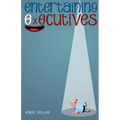 Entertaining Executives