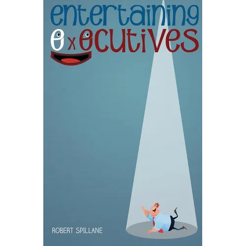 Entertaining Executives