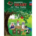 Manners of the Heart at the Table: An Elementary Etiquette Education Curriculum