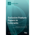 Exclusive Feature Papers in Colorants