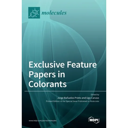 Exclusive Feature Papers in Colorants