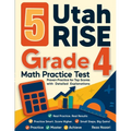 5 Utah RISE Grade 4 Math Practice Tests: Proven Practice for Top Scores with Detailed Explanations