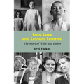 Loss, Love and Lessons Learned: The Story of Willy and Esther