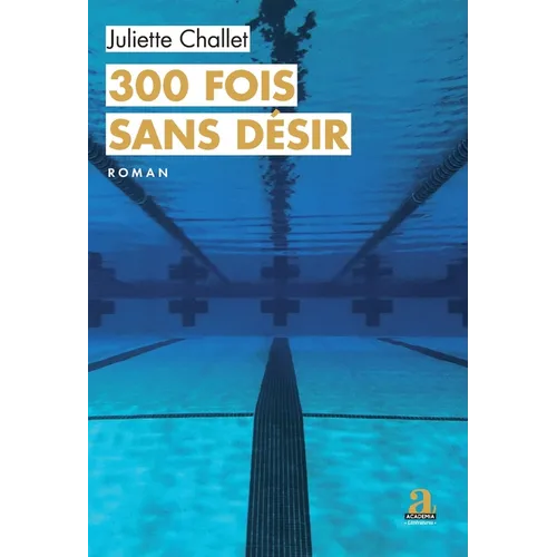 300 fois sans désir