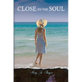 Close to the Soul