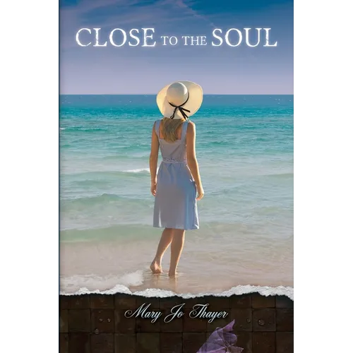 Close to the Soul