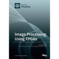Image Processing Using FPGAs