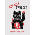 Cop City Swagger