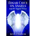 Edgar Cayce on Angels and the Angelic Forces