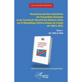 Recueil annoté des résolutions de l'Assemblée Générale et du Conseil de Sécurité des Nations Unies sur la République Démocratique du Congo de 1960 à 2