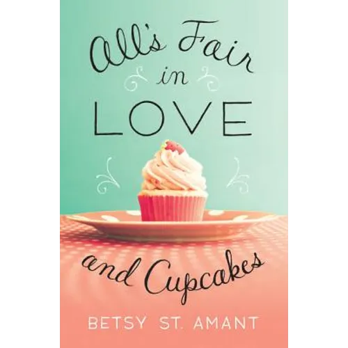 The All's Fair in Love and Cupcakes