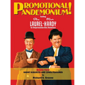 Promotional Pandemonium! Selling Stan Laurel & Oliver Hardy To Depression-Era America - Book Two: Short Subjects and 1940s Features