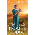 Miracles at Promise Lodge