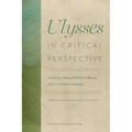 Ulysses in Critical Perspective