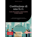 Costituzione di una S.r.l.: Guida alla società a responsabilità limitata tedesca: Manuale pratico per la costituzione in Germania: procedure, requisit