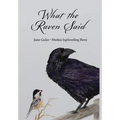 What the Raven Said