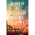 When the World Goes Quiet