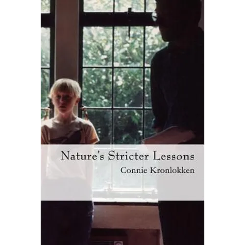 Nature's Stricter Lessons