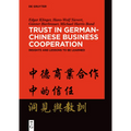 Trust in German-Chinese Business Cooperation: Insights and Lessons to Be Learned