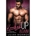 Knocked Up Again!: A Second Chance Romance