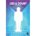 Lies & Doubt