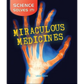 Miraculous Medicines
