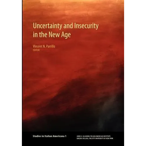 Uncertainty and Insecurity in the New Age