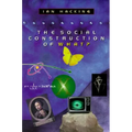 The Social Construction of What?