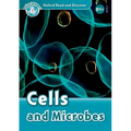 Oxford Read and Discover: Level 6: Cells and Microbes