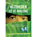 Wijsheden uit de Amazone: De memoires van een Surinaams-Amerikaanse psychologe over haar spirituele bewustwording