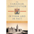 The Canadian Constitution in Form and in Fact