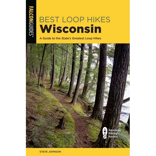 Best Loop Hikes Wisconsin: A Guide to the State's Greatest Loop Hikes