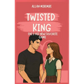 Twisted King: She's His New Favorite Game