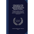 A Description of the Jail Distemper As It Appeared Amongst the Spanish Prisoners: At Winchester, in the Year 1780. to Which Is Added, an Appendix, Con