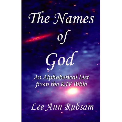 The Names of God: An Alphabetical List from the KJV Bible