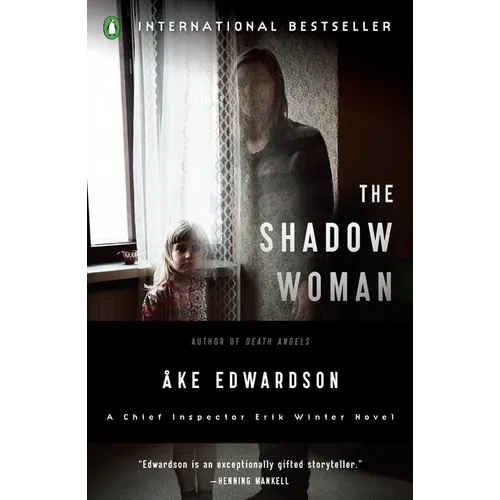 The Shadow Woman: A Chief Inspector Erik Winter Novel