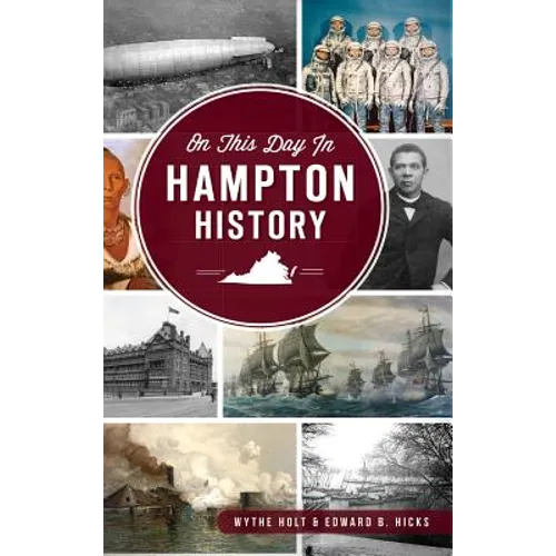 On This Day in Hampton, Virginia History