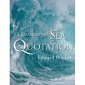 A Dictionary of Sea Quotations
