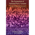 The Formation of National Party Systems: Federalism and Party Competition in Canada, Great Britain, India, and the United States