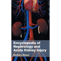 Encyclopedia of Nephrology and Acute Kidney Injury