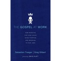 The Gospel at Work - T4G Conference: How Working for King Jesus Gives Purpose and Meaning to Our Jobs