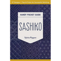 Sashiko Handy Pocket Guide: 27 Designs, Tips & Tricks for Successful Stitching