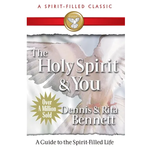 The Holy Spirit and You: A Study Guide to the Spirit Filled Life